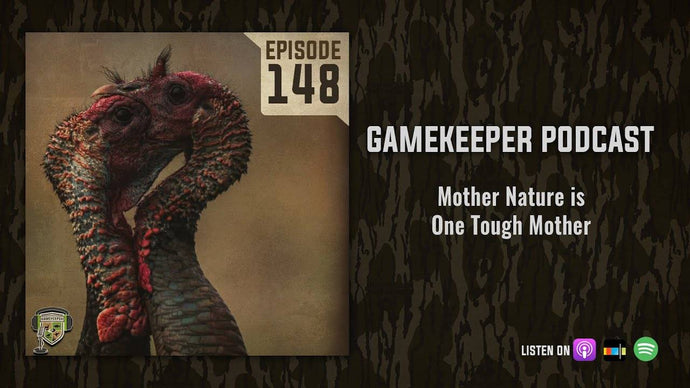 One Tough Mother: Looking at the real Mother Nature with the GameKeepers